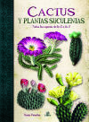 Cactus y Plantas Suculentas: Todas las Especies de la A a la Z