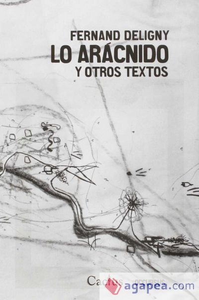 LO AR&Aacute;CNIDO Y OTROS TEXTOS