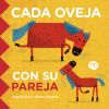 Cada Oveja Con Su Pareja De Valdivia, Paloma; Ortiz, Estrella