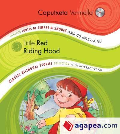 Caputxeta Vermella/Little Red Riding Hood