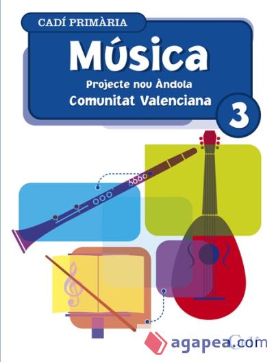 Música 3º Primària. Projecte Nou Ándola. Comunitat Valenciana