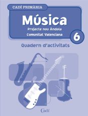 Portada de Música 6º Primària. Quadern d'activitats. Projecte Nou Ándola. Comunitat Valenciana