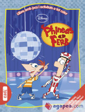 Portada de Phineas y Ferb. Llibre amb jocs i activitats a tot color