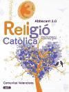 Portada de Religió Catòlica. 3 Primària. Abbacant 2.0. Comunitat Valenciana