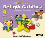 Portada de Religió Católica 4 anys. Projecte Deba. Comunitat Valenciana