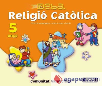 Religió Católica 5 anys. Projecte Deba. Comunitat Valenciana