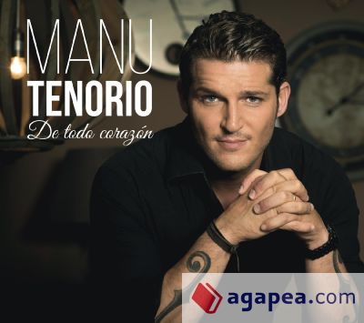 Manu Tenorio; De todo corazón (Ebook)