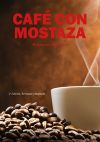 Cafe Con Mostaza.