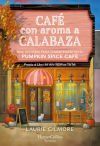 Caf&eacute; Con Aroma A Calabaza De Laurie Gilmore