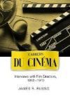 Cahiers Du Cinema: Interviews with Film Directors, 1953-1970