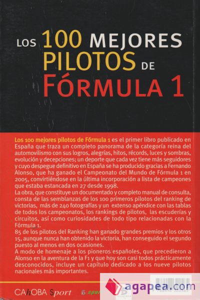 Los 100 mejores pilotos de la Fórmula 1 : de Nino Farina a Fernando Alonso
