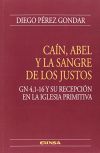 Caín, Abel Y La Sangre De Los Justos