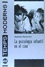 Portada de TEMPS MODERNS. LA PSICOLOGIA INFANTIL EN EL CINE