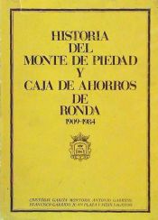 Portada de HISTORIA DEL MONTE DE PIEDAD Y CAJA DE AHORROS DE RONDA