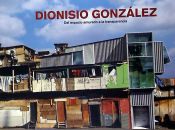Portada de Dionisio González, Del espacio amurado a la transparencia