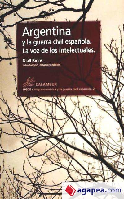 Argentina y la guerra civil española. La voz de los intelectuales