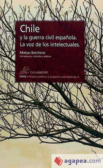 Chile y la guerra civil española. La voz de los intelectuales