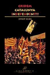 Portada de Cridem Catalunya independent!!!