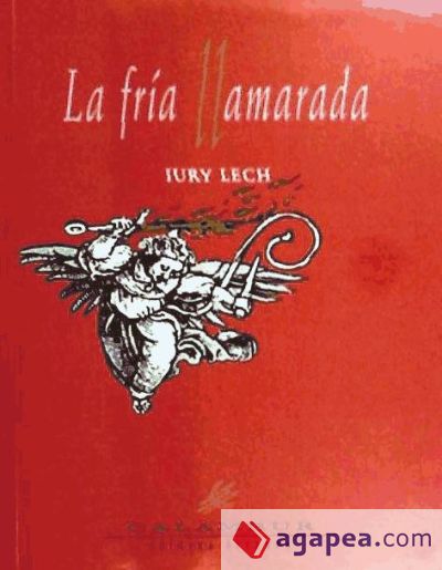 La fría llamarada