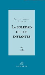 Portada de La soledad de los instantes