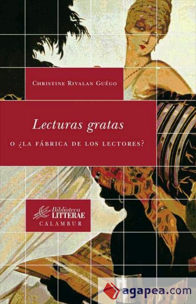 Lecturas gratas o ¿la fábrica de lectores?