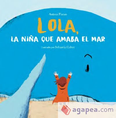 Lola, la niña que amaba el mar