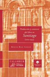 Portada de Producción y comercio del libro en Santiago (1501-1553) (Ebook)