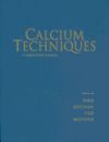 Calcium Techniques: A Laboratory Manual