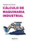 C&aacute;lculo de maquinaria industrial