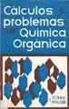 Cálculos y problemas en química orgánica