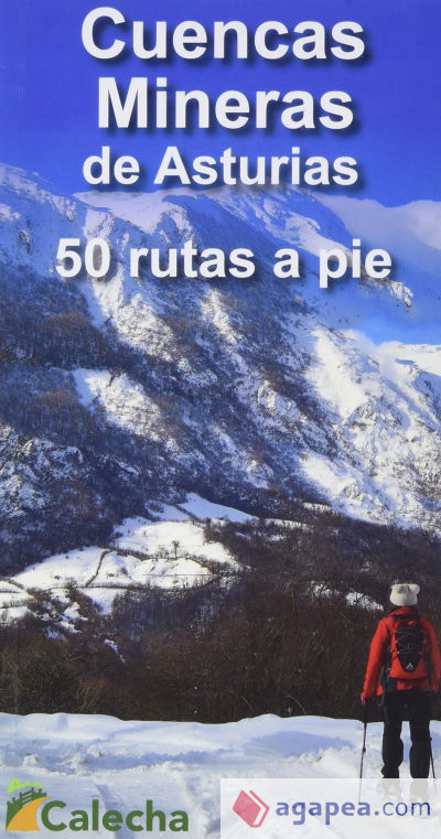 CUENCAS MINERAS DE ASTURIAS. 50 RUTAS A PIE