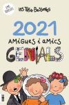 Calendari 2021 de Les Tres Bessones. Amigues i amics genials