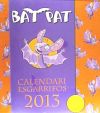 Calendari Bat Pat 2013