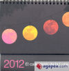 Calendario 2012. La Luna. Sobremesa
