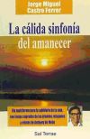 Cálida sinfonía del amanecer, La