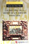 Calidad total en la gestión de los servicios financieros