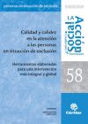 Calidad y calidez en la atención a las personas en situación de exclusión.