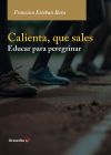 Calienta, que sales