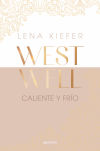 Caliente Y Frío (westwell 3) De Lena Kiefer