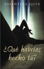 Portada de ¿Qué habrías hecho tú? (Ebook)