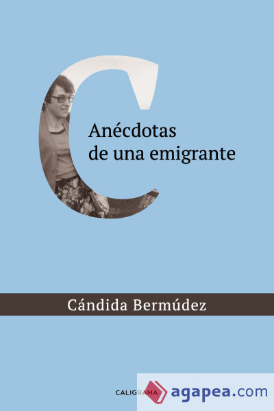 Anécdotas de una emigrante