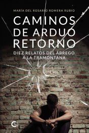 Portada de Caminos de arduo retorno