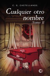 Portada de Cualquier otro nombre - Tomo II
