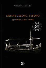 Portada de Define tesoro, tesoro: (que le den al puto tesoro)