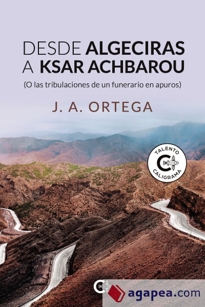 Desde Algeciras a Ksar Achbarou