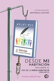 Portada de Desde mi habitaci&oacute;n (volumen V) / Des de la meva habitaci&oacute; (volum V)