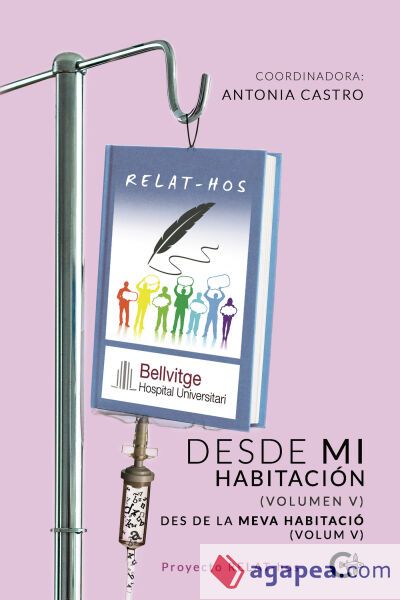 Desde mi habitaci&oacute;n (volumen V) / Des de la meva habitaci&oacute; (volum V)