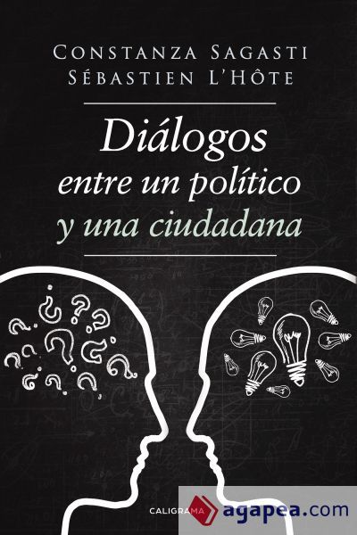 Diálogos entre un político y una ciudadana Diálogos entre un político y una ciudadana