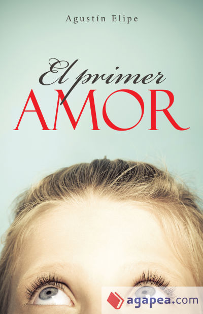 EL PRIMER AMOR