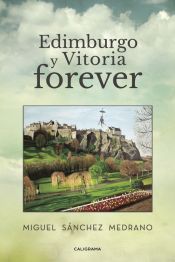 Portada de Edimburgo y Vitoria forever